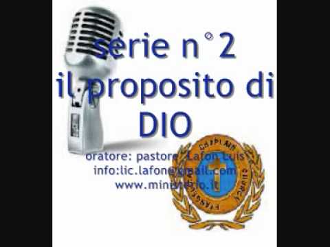 serie  n°2  in Italiano  il proposito di DIO