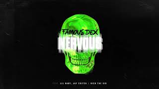 Famous Dex - Nervous (ft. Lil Baby, Jay Critch, and Rich The Kid) [Official Audio]