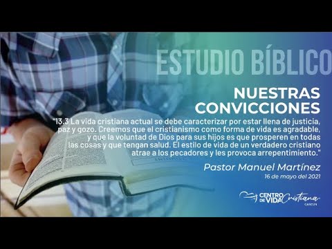 Nuestras Convicciones: 13.3 La vida cristiana actual se debe caracterizar por estar llena de justicia, paz y gozo | Centro de Vida Cristiana