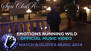 SYNCLAIR- "Emotions Running Wild" [Official Music Video]