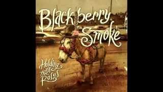 Blackberry Smoke -Wish In One Hand