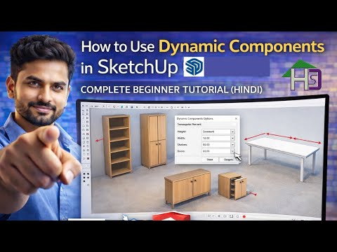 How to Use Dynamic Components in SketchUp | Complete Beginner Tutorial (Hindi)