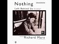 Richard Marx - Nothing Left Behind Us (LYRICS)