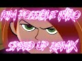 Kim Possible (Call Me, Beep Me!) - Speed Up Remix by N.O.A.H