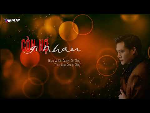 Còn nợ gì nhau Sheet - Quang Dũng