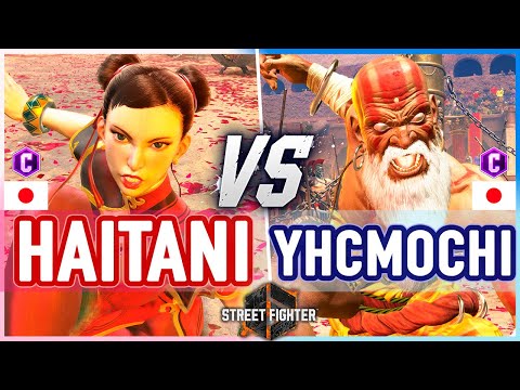 SF6 🔥 Haitani (Chun-Li) vs YHCmochi (Dhalsim) 🔥 Street Fighter 6