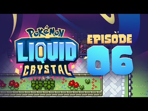 TEAM SATURN! - Pokémon Liquid Crystal Nuzlocke w/ Supra! Episode #06