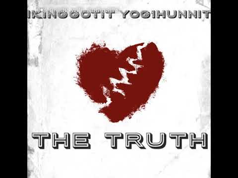 iKingGotit - The Truth ( Feat. Yog1hunnit) [Official Audio]