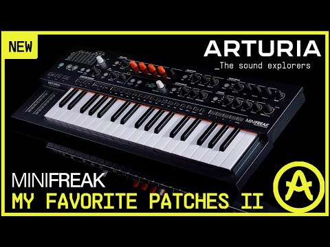 @ArturiaOfficial MINIFREAK Presets - My Favorite Patches (Part 2) !!