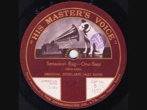 Original Dixieland Jazz Band - Sensation Rag - 1918