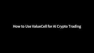 How to Use ValueCell for AI Crypto Trading