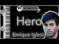 Hero - Enrique Iglesias - Piano Karaoke Instrumental