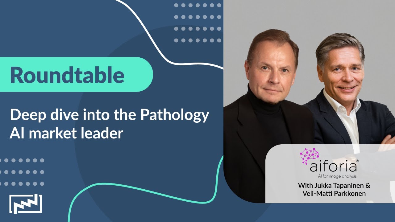 Aiforia Technologies Oyj Roundtable: Deep dive into the Pathology AI market leader - 17.11.2025