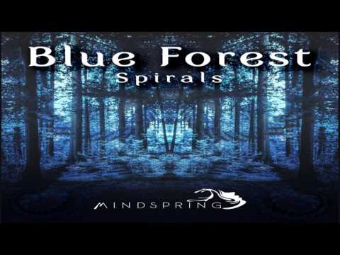 Blue Forest - Spiral Dance ᴴᴰ