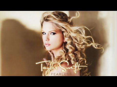 Taylor Swift - Fearless (2008) (Full Album)