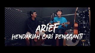 Download lagu Arief - Hendaklah cari pengganti (cover raffaaffar acoustic) mp3