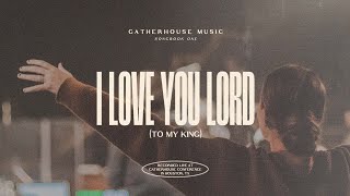 I Love You Lord