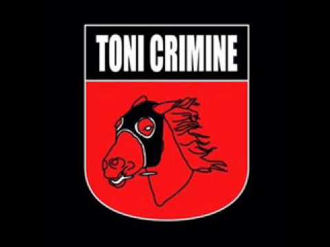 Toni Crimine - Pisa Brucia