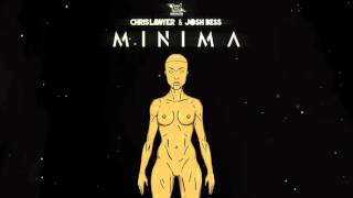 Chris Lawyer & Josh Bess - Minima (Original Mix) [Naschkatze Underground]
