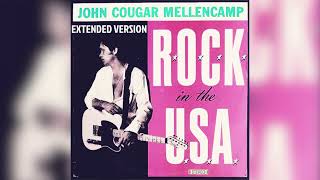 John Mellencamp - R.O.C.K. In The U.S.A. (A Salute To 60&#39;s Rock) - Extended Edit