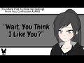 Wait You Think I Like You Tsundere Confession ASMR