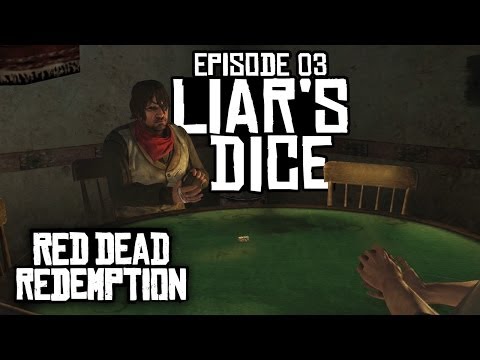 Red Dead Redemption - Episode 03 - Liar's Dice