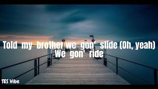 Chris Brown - Till The Wheels Fall Off Ft. Lil Durk, Capella Grey(Lyrics)