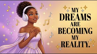 Your Dreams Are Coming True ✨ Morning Manifestation & Abundance | Afrobeat Affirmation Music
