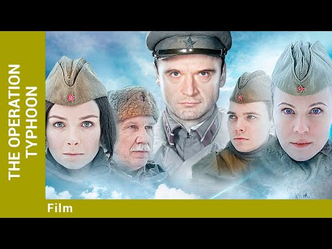 THE OPERATION TYPHOON. Film PM. Military, Adventure. Russian TV Series. English Subtitles
