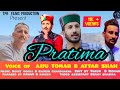 PRATIMA Latest himachali jaunsari song by Ajju tomar and Attar shah ll TpR FILMS