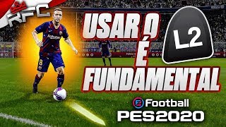 PES 2020 - THE SECRETS OF L2 - LEARN HOW TO USE ALL THESE FEATURES IN YOUR GAME!!!