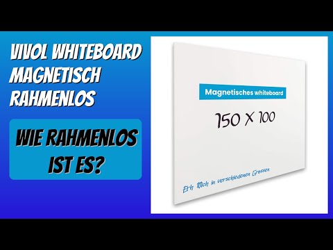 BEWERTUNG (2025): Vivol Whiteboard magnetisch rahmenlos. Infos