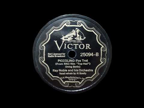 1935 Ray Noble - Piccolino (Al Bowlly, vocal)