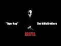 Mafia: Tiger Rag - The Mills Brothers