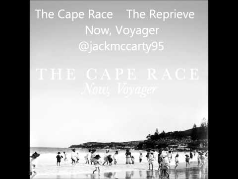 The Cape Race - The Reprieve