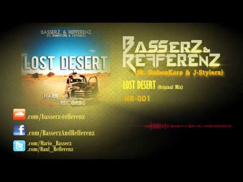 Basserz & Refferenz - Lost Desert (ft. RubenKore & J-Stylerz) Official Preview