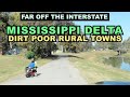 MISSISSIPPI DELTA High Poverty Rural Towns Far Off The Interstate