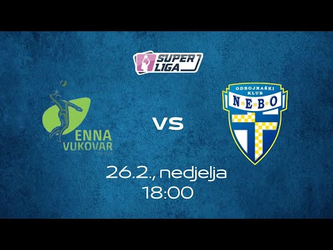 ŽOK Enna Vukovar - OK Nebo (Superliga)