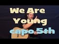 We Are Young (fun) Easy Strum Guitar Lesson ...