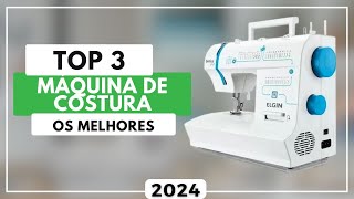 Top 3 Melhores Máquina de Costura Para 2024 | Maquina de Costura Boa e Barata