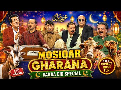 Bakra Eid Special With Aftab Iqbal 🐐 | Mosiqar Gharana | Full Comedy Entertainment Show 😂