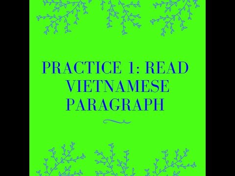 Practice 1: read the paragraph in Vietnamese
