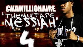 CHAMiLLiONAiRE - 06 - All Around the World [Mixtape Messiah 4]