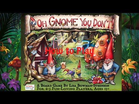 How to Play: Oh Gnome You Don't
