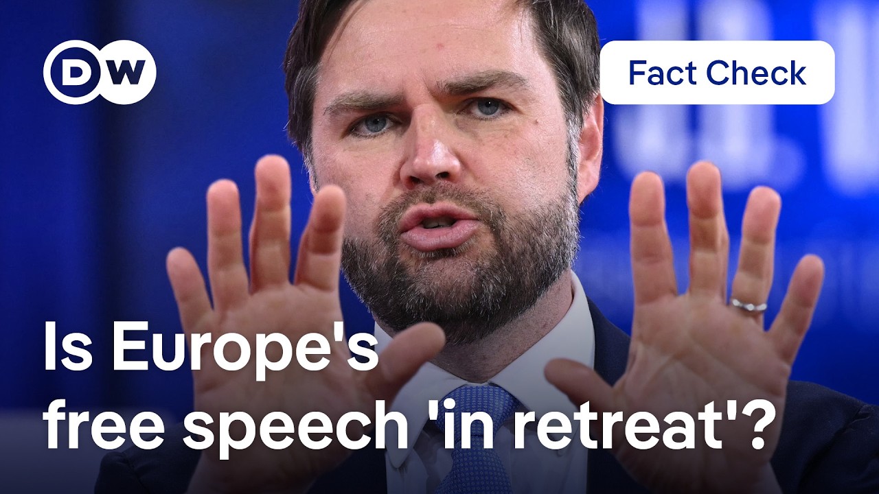 Fact check: Is JD Vance right about the decline of free speech in Europe? | DW News