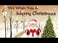 We Wish You A Merry Christmas - Christmas Carols.