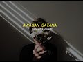 Awasan Satana අවසන් සටන Slowed Reverbed