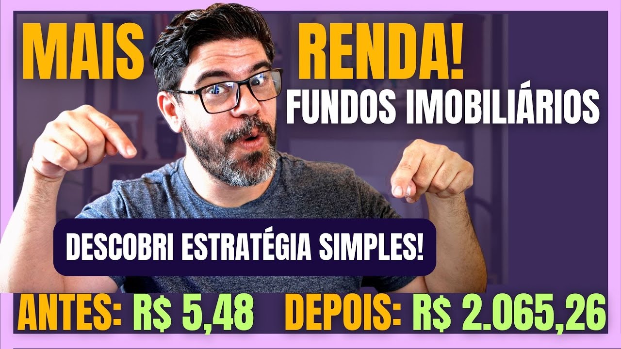 DESCOBRI COMO AUMENTAR A RENDA MENSAL DOS FUNDOS IMOBILIÁRIOS DE FORMA SIMPLES! FUNCIONA MESMO!!