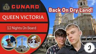 Enjoying CUNARD Glamour | Queen Victoria Cádiz Port Day