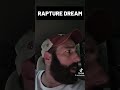 RAPTURE DREAM / VISION TESTIMONY #6